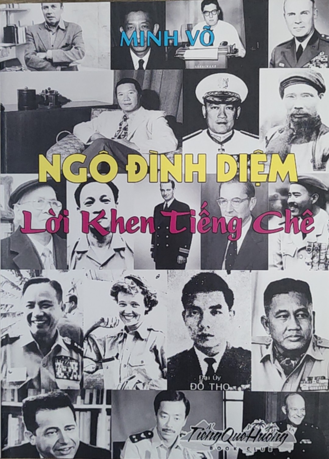 NGÔ ĐÌNH DIỆM - Lời khen tiếng chê