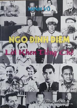 NGÔ ĐÌNH DIỆM - Lời khen tiếng chê