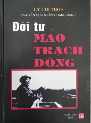 ĐỜI TƯ MAO TRẠCH ĐÔNG