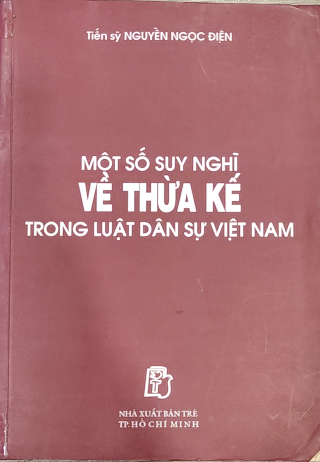 MỘT SỐ SUY NGHĨ VỀ THỪA KẾ TRONG LUẬT DÂN SỰ VIỆT NAM