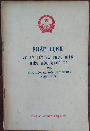 Pháp lệnh về ký kết và thực hiện điều ước quốc tế của cộng hòa xã hội chủ nghĩa Việt Nam