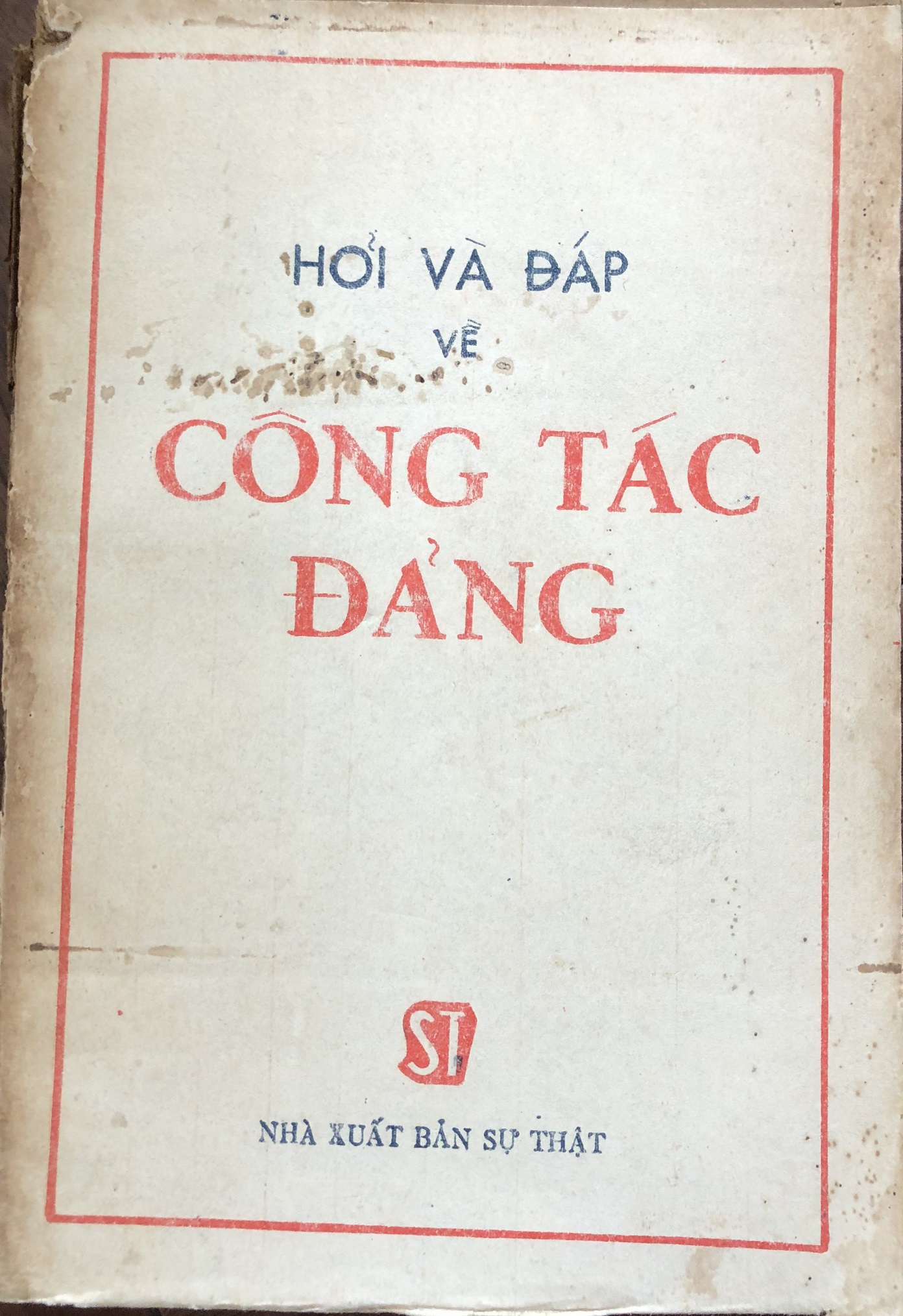 Hỏi và đáp về công tác Đảng