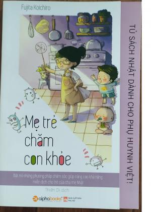 Mẹ trẻ chăm con khỏe: Bật mí những phương pháp chăm sóc giúp nâng cao khả năng miễn dịch cho trẻ của cha mẹ Nhật.