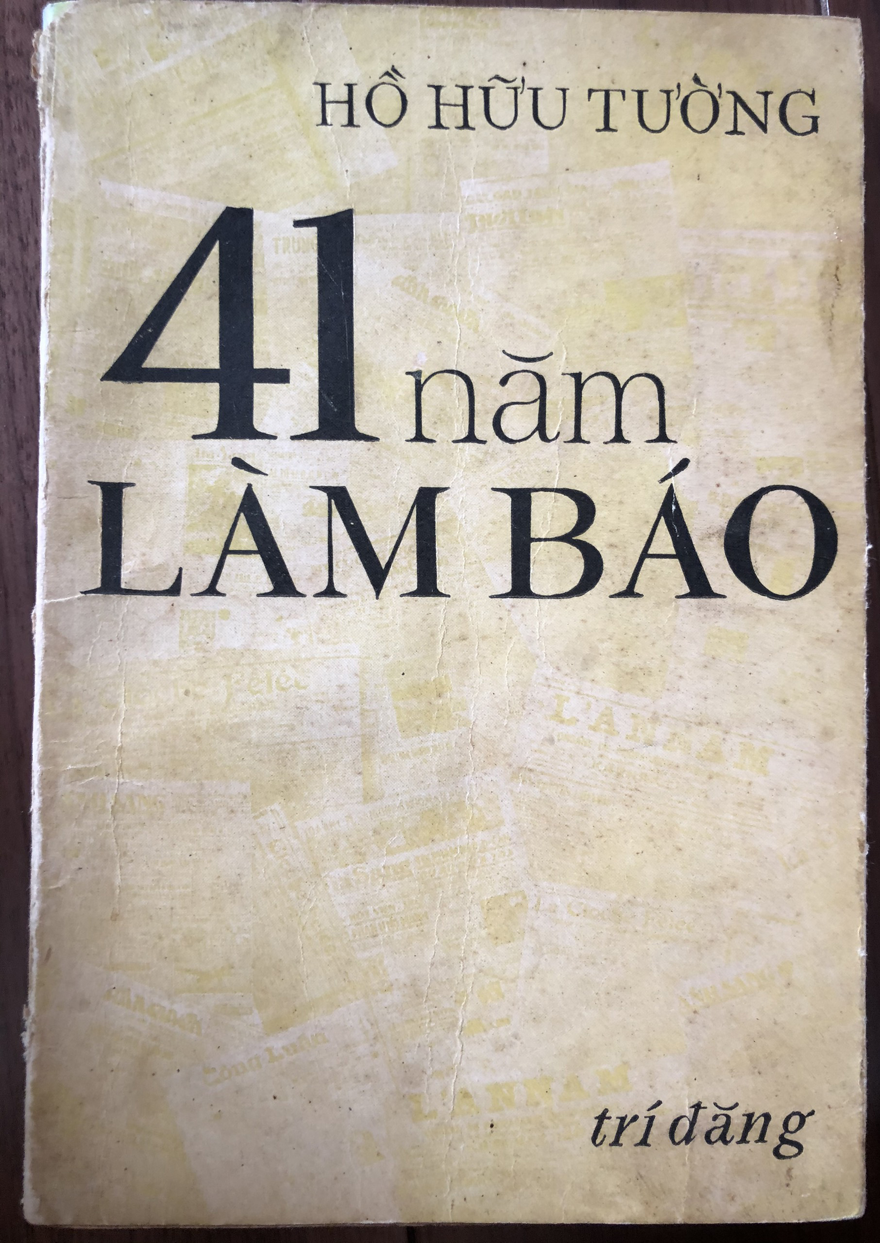 41 năm làm báo: Hồi ký