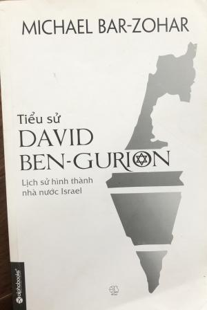 Tiểu sử David Ben-Gurion - lịch sử hình thành nhà nước Israel