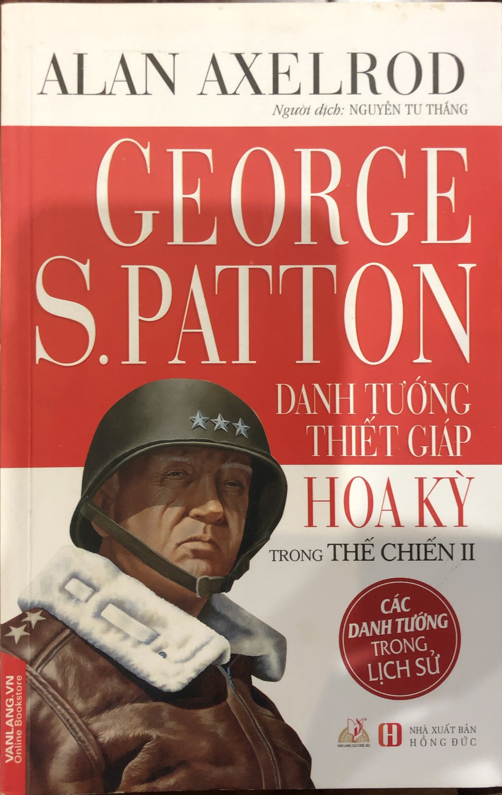 George S.Patton: Danh tướng thiết giáp Hoa kỳ trong thế chiến II