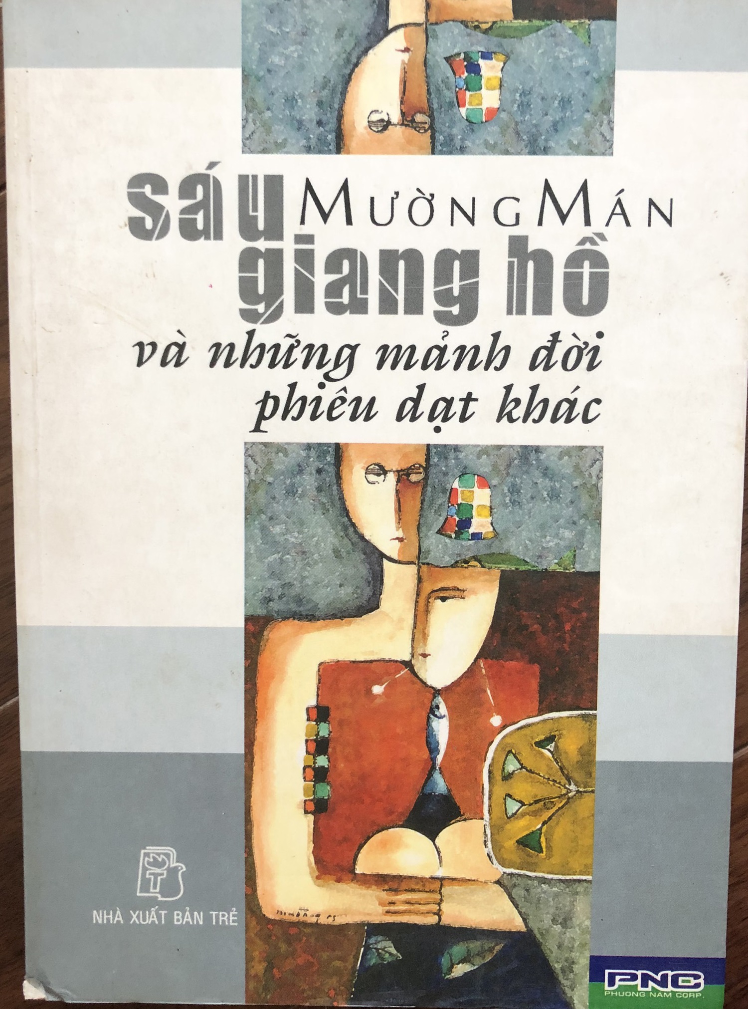 Sáu Giang hồ và những mảnh đời phiêu dạt khác