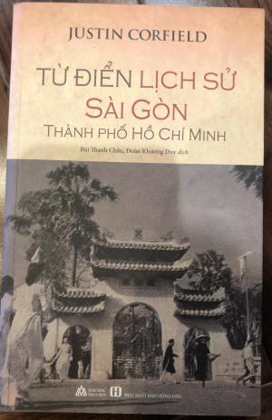 Từ điển lịch sử Sài Gòn - Thành phố Hồ Chí Minh