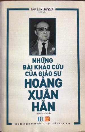 Những bài khảo cứu của giáo sư Hoàng Xuân Hãn