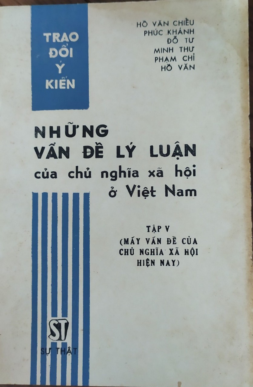 Trao đổi ý kiến những vấn đề lý luận của chủ nghĩa xã hội ở Việt Nam: tập V