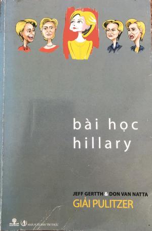 Bài học Hillary : Những hy vọng và tham vọng của Hillary Rodham Clinton