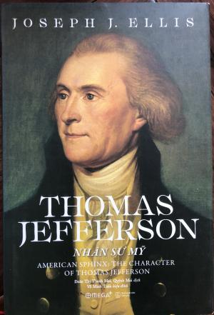 Thomas Jefferson: Nhân Sư Mỹ