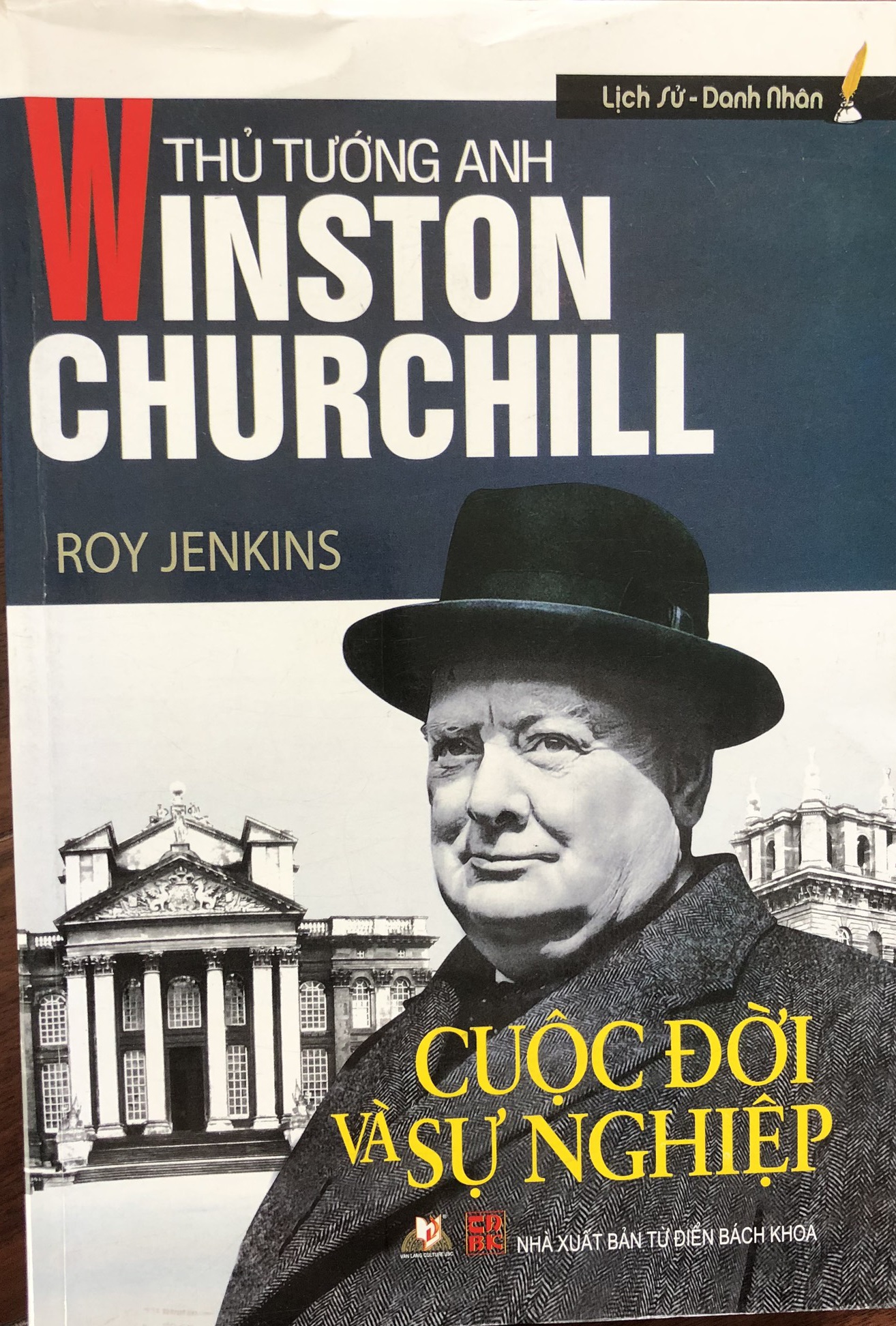 Thủ Tướng Anh Winston Churchill: Cuộc đời và sự nghiệp