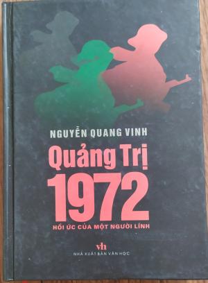 Quảng Trị 1972: Hồi ức của một người lính