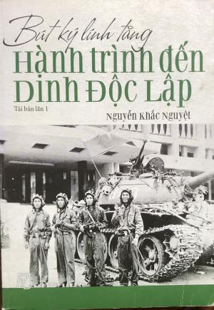 Bút ký lính tăng: Hành trình đến Dinh Độc Lập