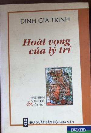 Hoài vọng của lý trí: Phê bình văn học và tuỳ bút