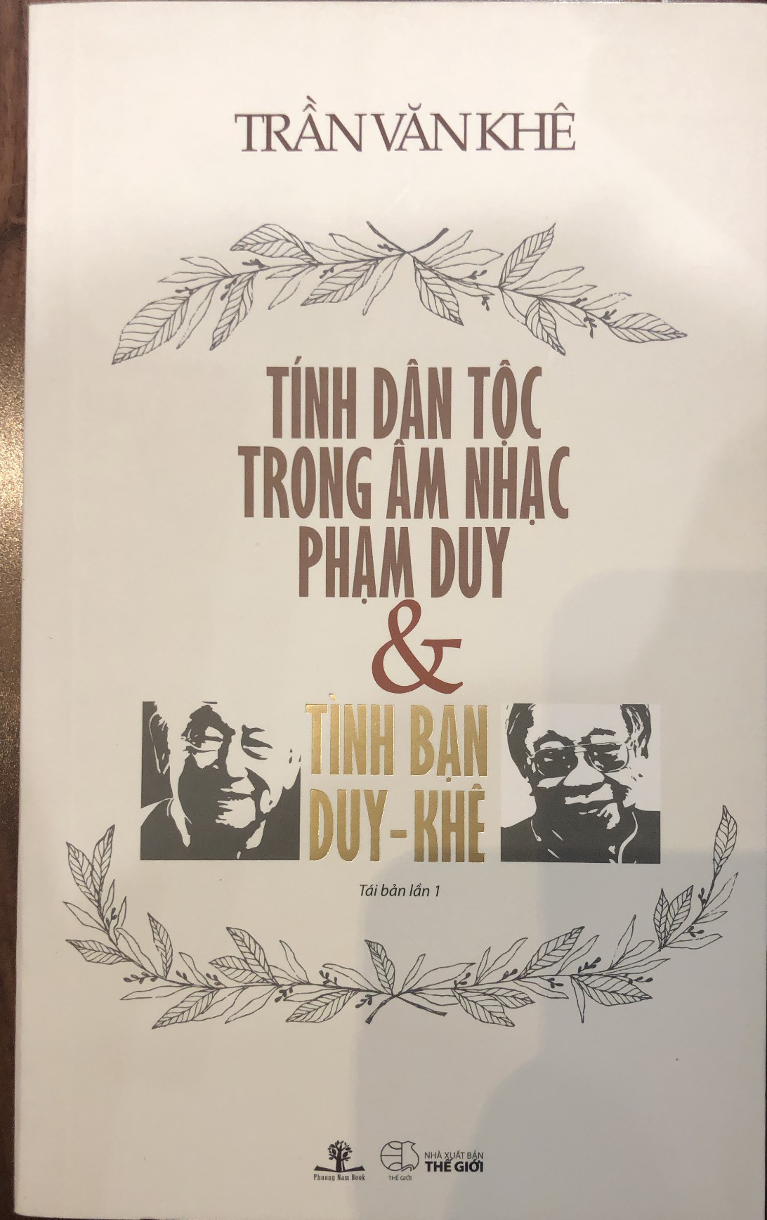 Tính dân tộc trong âm nhạc Phạm Duy & tình bạn Duy - Khê