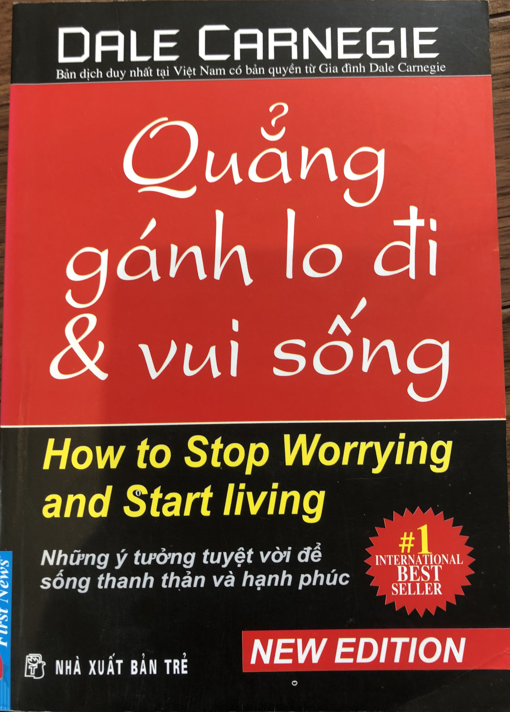 Quẳng gánh lo đi mà vui sống: Những ý tưởng tuyệt vời để sống thanh thản và hạnh phúc