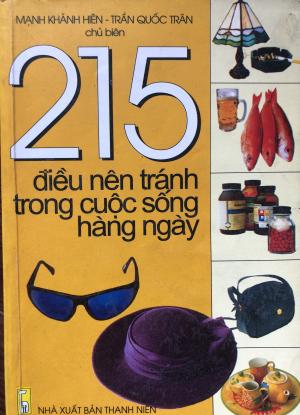 215 điều nên tránh trong cuộc sống hàng ngày