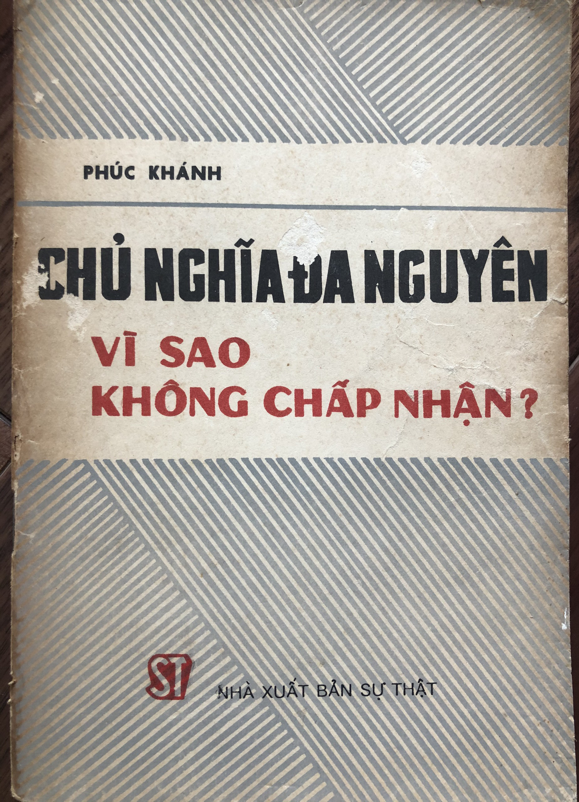 Chủ nghĩa đa nguyên - vì sao không chấp nhận