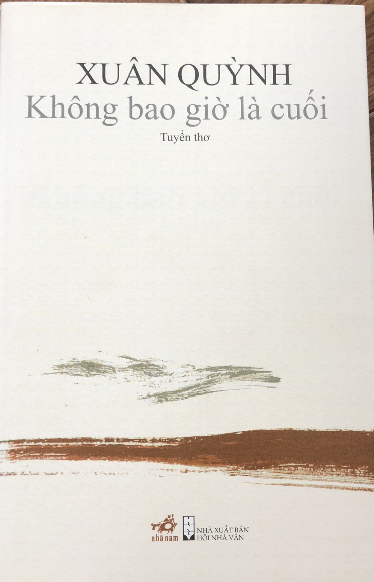 Không bao giờ là cuối: Tuyển thơ