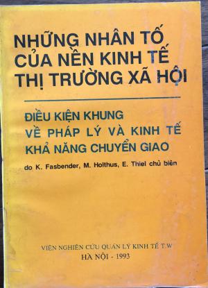 Những nhân tố của nền kinh tế thị trường xã hội: Điều kiện khung về pháp lý và kinh tế khả năng chuyển giao