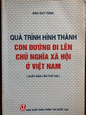 Quá trình hình thành con đường đi lên chủ nghĩa xã hội ở Việt Nam