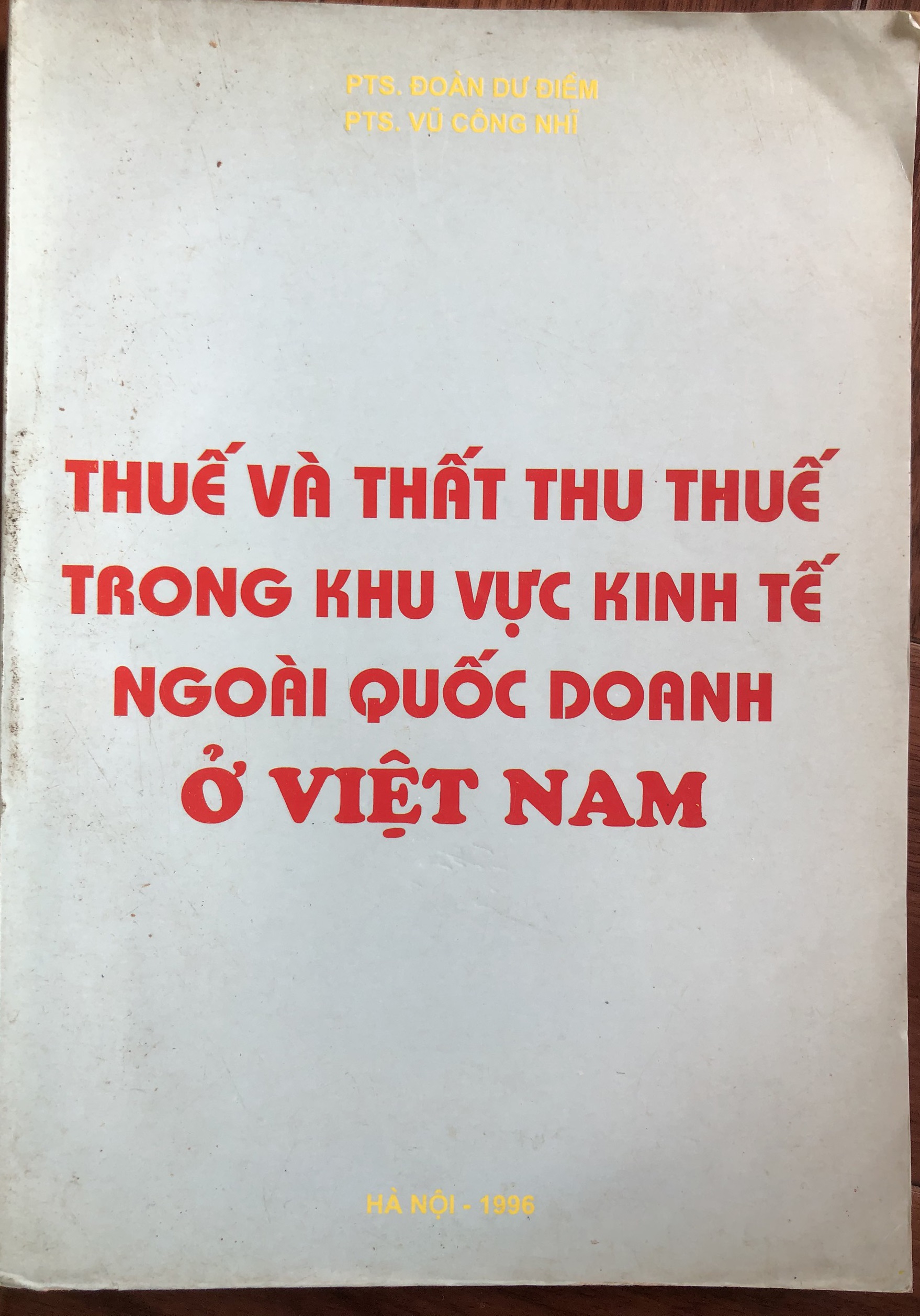 Thuế và thất thu thuế trong khu vực kinh tế ngoài quốc doanh ở Việt Nam