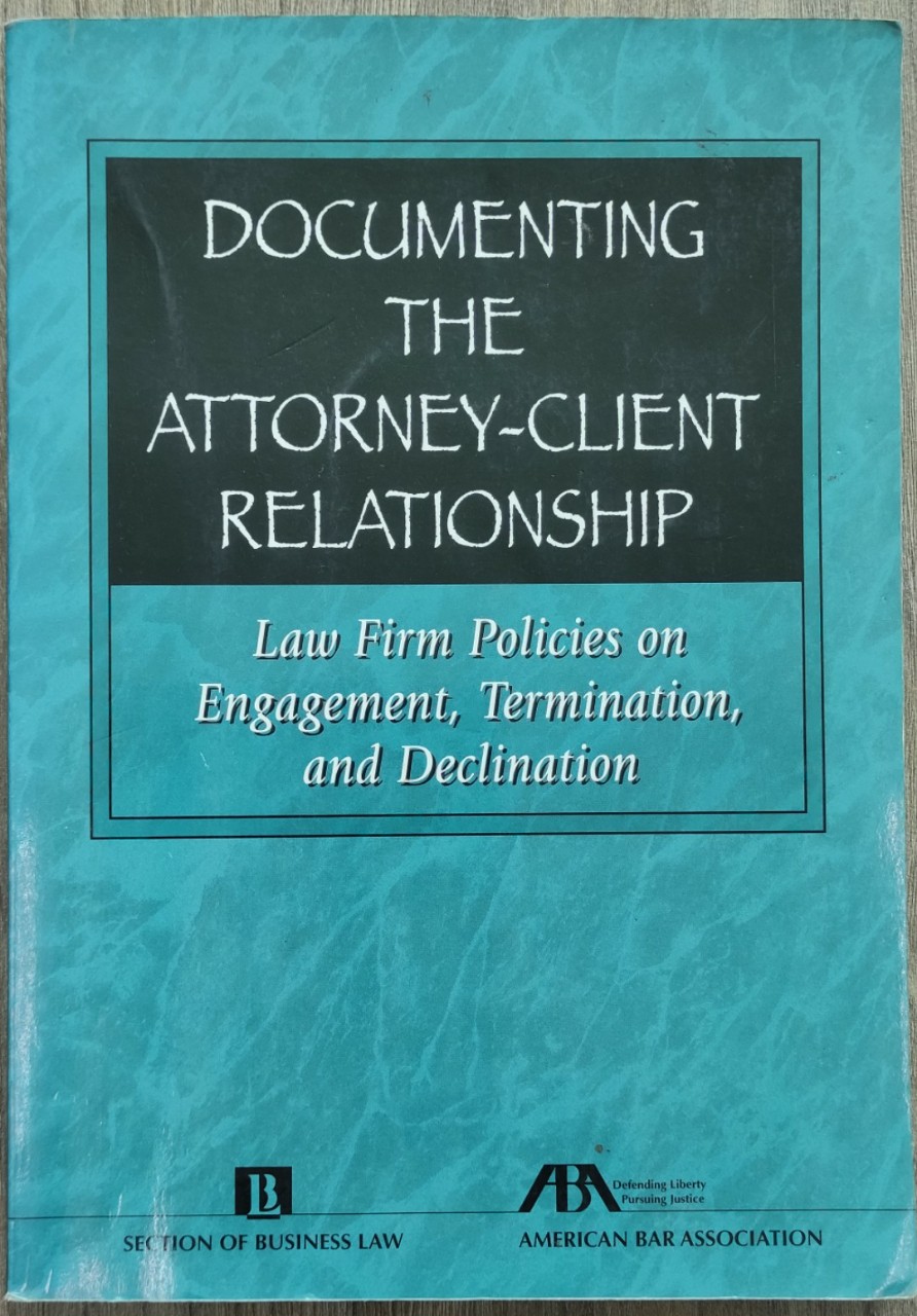 DOCUMENTING THE ATTORNEY-CLIENT RELATIONSHIP