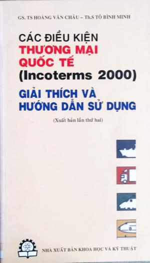 CÁC ĐIỀU KIỆN THƯƠNG MẠI QUỐC TẾ (Incoterms 2000)