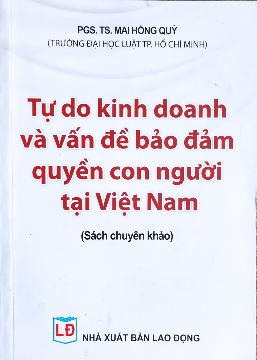 Tự do kinh doanh và vấn đề bảo đảm quyền con người tại Việt Nam