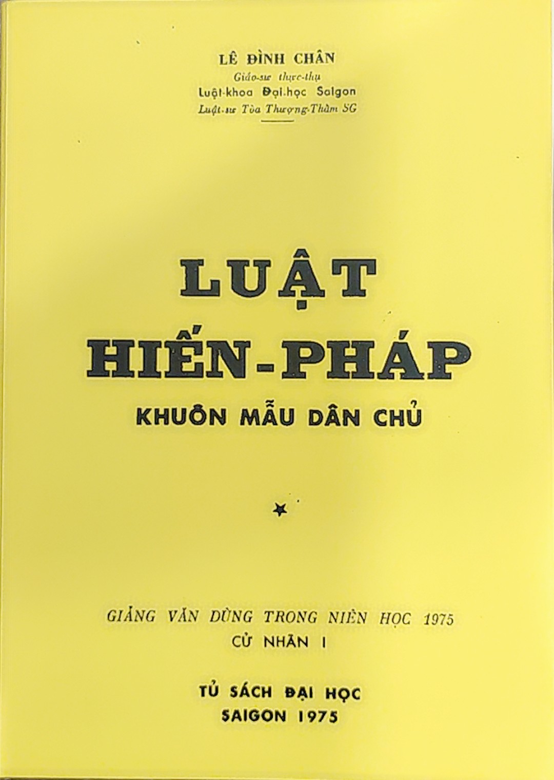 LUẬT HIẾN PHÁP - KHUÔN MẪU DÂN CHỦ