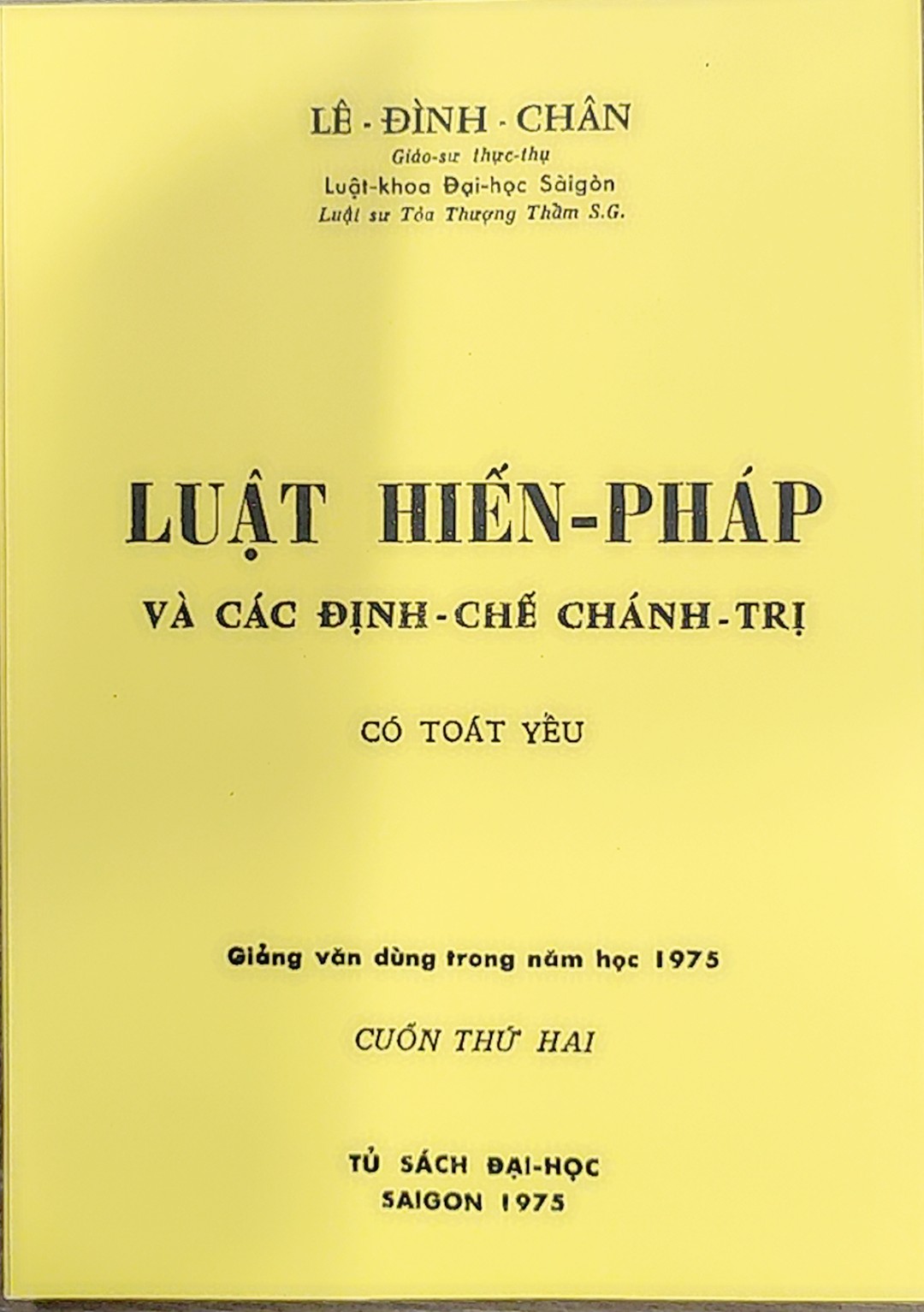 LUẬT HIẾN PHÁP VÀ CÁC ĐỊNH CHẾ CHÁNH TRỊ