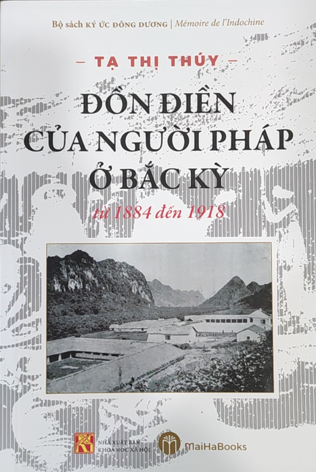 ĐỒN ĐIỀN CỦA NGƯỜI PHÁP Ở BẮC KỲ từ 1884 đến 1918