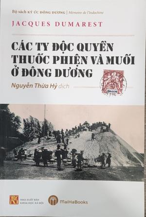 CÁC CÔNG TY ĐỘC QUYỀN THUỐC PHIỆN VÀ MUỐI Ở ĐÔNG DƯƠNG