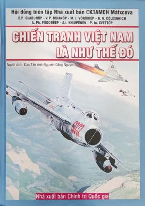 CHIẾN TRANH VIỆT NAM LÀ NHƯ THẾ ĐÓ