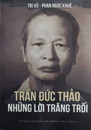 TRẦN ĐỨC THẢO - NHỮNG LỜI TRĂN TRỐI