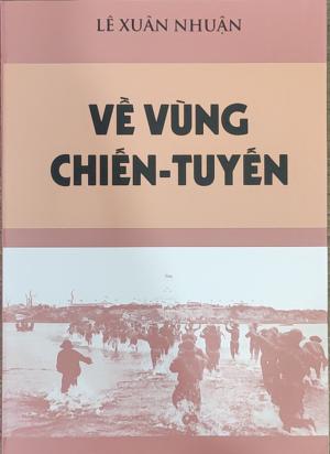 VỀ VÙNG CHIẾN TUYẾN