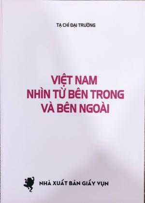 VIỆT NAM NHÌN TỪ BÊN TRONG VÀ BÊN NGOÀI