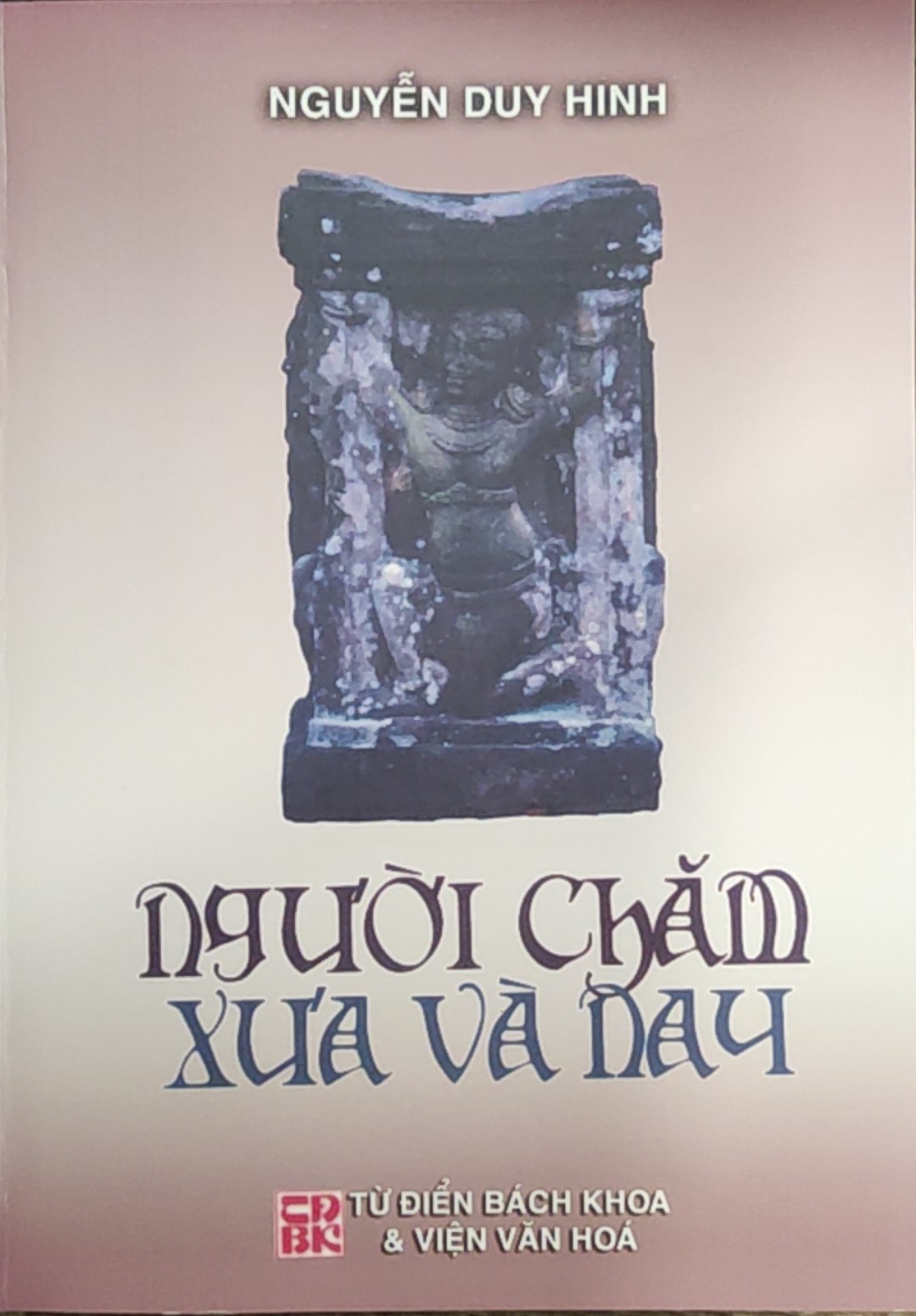 NGƯỜI CHĂM XƯA VÀ NAY