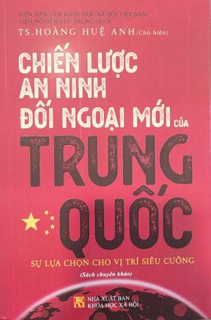 CHIẾN LƯỢC AN NINH ĐỐI NGOẠI MỚI CỦA TRUNG QUỐC