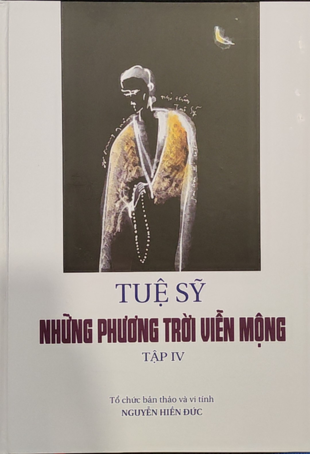 NHỮNG PHƯƠNG TRỜI VIỄN MỘNG - Tập IV