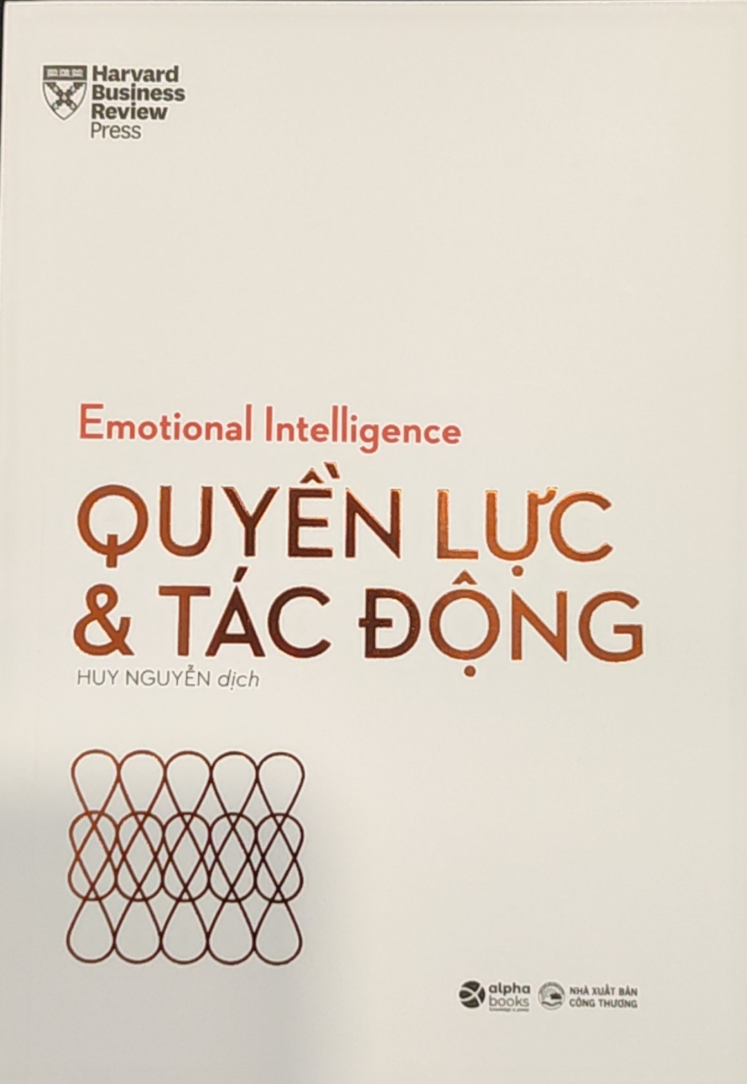 Emotional Intelligence - QUYỀN LỰC & TÁC ĐỘNG