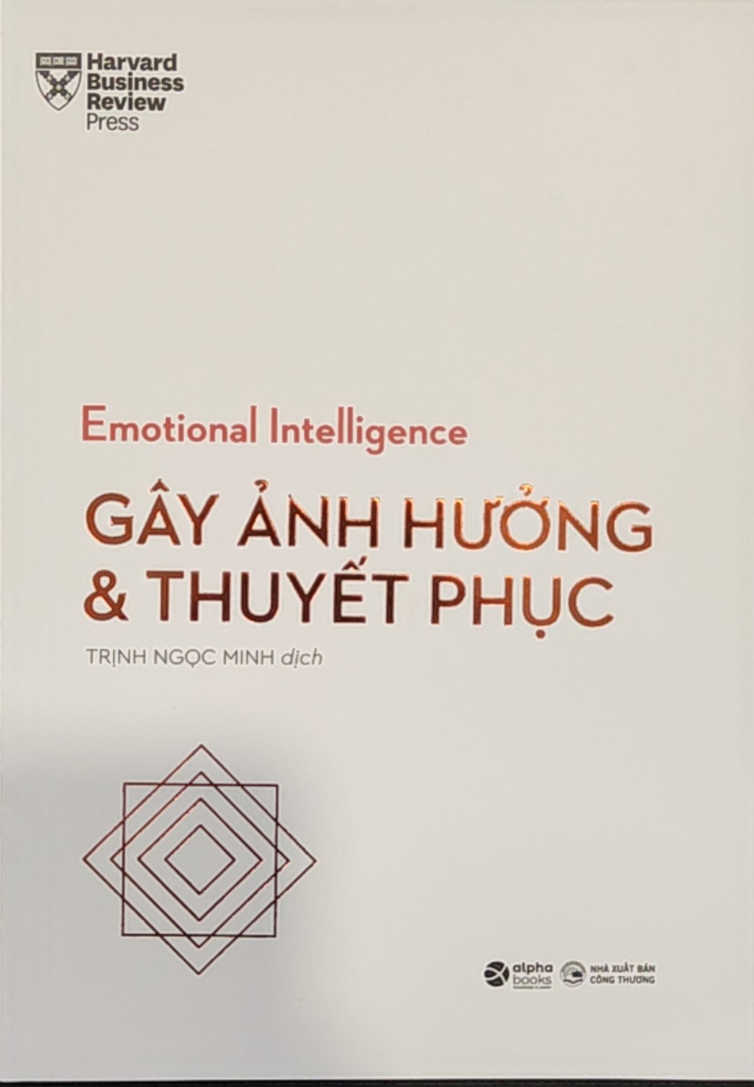 Emotional Intelligence - GÂY ẢNH HƯỞNG VÀ THUYẾT PHỤC